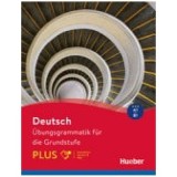 Deutsch &ndash; &Uuml;bungsgrammatik f&uuml;r die Grundstufe &ndash; PLUS Buch mit Code