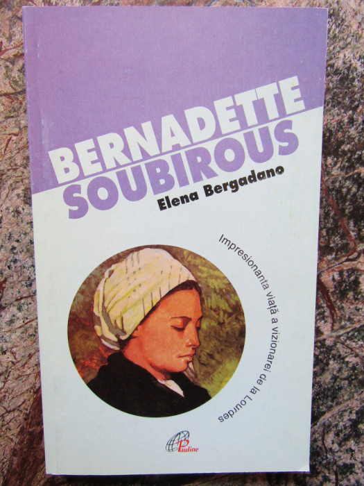 Elena Bergadano - Bernadette Soubirous