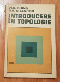 Introducere in topologie de W. G. Chinn, N. E. Steenrod