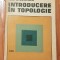 Introducere in topologie de W. G. Chinn, N. E. Steenrod