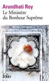 Le Ministere du Bonheur Supreme | Arundhati Roy, Folio