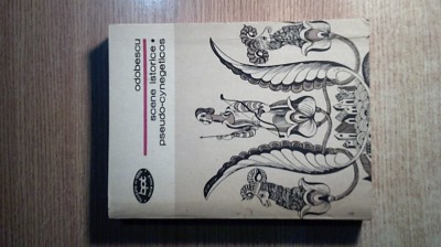 Odobescu - Scene istorice. Pseudo-cynegeticos (Minerva, 1984; BPT 91; ed II rev) foto