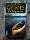 Une haine aveugle - Martha Grimes