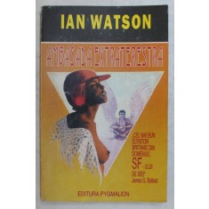 AMBASADA EXTRATERESTRA de IAN WATSON , 1995