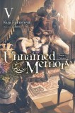 Unnamed Memory, Vol. 5 (Light Novel): Inori E to Itari Chimmoku