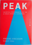 Peak. Secretele performantei de top si noua stiinta a expertizei &ndash; Anders Ericsson, Robert Pool