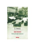 Anii Treizeci. Extrema Dreapta Romaneasca - Z. Ornea - Carte Istorie, Politica Romania Interbelica