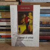 DANIEL MITROFAN - PIGMEI SI URIASI : FILE DIN ISTORIA PERSECUTARII BAPTISTILOR , 2007 *