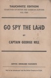 George Hill - Go Spy the Land (spionaj, lb. engleza)
