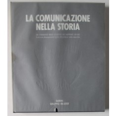 LA COMUNICAZIONE NELLA STORIA , UN ITINERARIO NELLO SVILUPPO DEI RAPPORTI SOCIALI di MICHEL IMBERT ..PHILIPPE JACQUIN , TEXT IN LIMBA ITALIANA , 1989