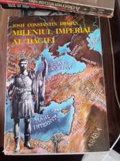 MILENIUL IMPERIAL AL DACIEI - IOSIF CONSTANTIN DRĂGAN foto