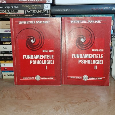 MIHAI GOLU - FUNDAMENTELE PSIHOLOGIEI ( 2 VOL. ) , ED. A III-A , 2004 * foto