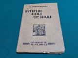 &Icirc;NTR&#039;UN COLȚ DE RAIU / I.I. MIRONESCU / DESENE A. MURNU / ANII 1920 *07