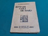 &Icirc;NTR&#039;UN COLȚ DE RAIU / I.I. MIRONESCU / DESENE A. MURNU / ANII 1920 *