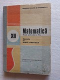 Cumpara ieftin MATEMATICA CLASA A XII A - ELEMENTE DE ANALIZA MATEMATICA ANUL 1987, Clasa 12