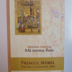 MA NUMESC ROSU de ORHAN PAMUK , 2006