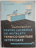 Indrumator pentru lucrarile de instalatii tehnico-sanitare interioare &ndash; N. Niculescu (1972)