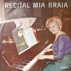 Disc vinil, LP. RECITAL MIA BRAIA-DE CE NU VI CAND CASTANII INFLORESC