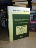 MIRCEA BECHEANU - INEGALITATI ELEMENTARE ... SI MAI PUTIN ELEMENTARE , 2002 *