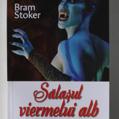 SALASUL VIERMELUI ALB de BRAM STOKER , 2021