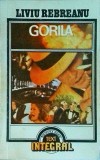 Liviu Rebreanu - Gorila (1991)