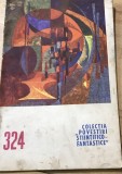 Cumpara ieftin RVS Revista Colectia povestiri Stiintifico-fantastice Nr 324