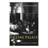 Falling Palace: A Romance of Naples