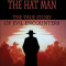The Hat Man: The True Story of Evil Encounters