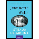 Steaua de argint - Jeannette Walls