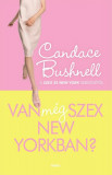 Van m&eacute;g szex New Yorkban? - Candace Bushnell