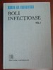 Boli Infectioase Vol. 1 - Marin Gh. Voiculescu, Editura Medicala 1989, 578 pagini