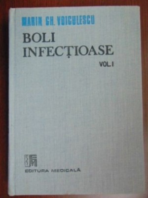 Boli infectioase vol 1-Marin Gh.Voiculescu foto