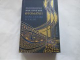OTOMANII. HANI, CEZARI SI CALIFI - MARC DAVID BAE - Humanitas, 2023, 560 pagini - Carte Istorie