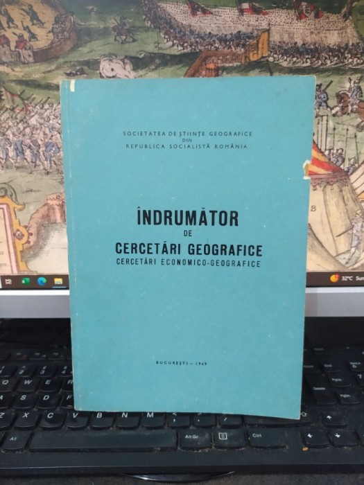 &Icirc;ndrumător de cercetări geografice. Cercetări economico-geografice, Biblioteca geografului nr. 7, București 1969, 218