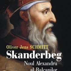 Skanderbeg - Paperback brosat - Oliver Jens Schmitt - Polirom