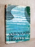 Amenajari de irigatii - E. Cazacu