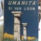 VAN LOON - STORIA DELLA UMANITA (ISTORIA OMENIRII} IN LIMBA ITALIANA {BOMPIANI 1935,ILUSTRATIILE AUTORULUI, 468 PAG COPERTI CARTONATE, SUPRACOPERTA}