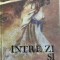 Intre noapte si zi Henriette Yvonne Stahl