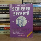 TUDOR DIACONU - SCRIEREA SECRETA * VOL. II , EDITURA OBIECTIV , CRAIOVA *
