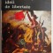 Evolutia ideii de libertate &ndash; Nicolae Iorga