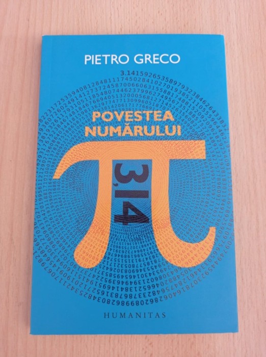 Pietro Greco - Povestea numarului Pi