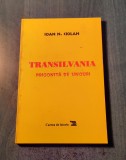 Transilvania prigonita de unguri Ioan N. Ciolan