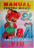 Abecedarul Viu - V. Stepanov - Manual pentru Micuți - Carte Școlară