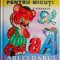 Manual pentru micuti. Abecedarul viu &ndash; V. Stepanov