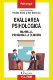 Evaluarea psihologicanManualul psihologului clinician - Polirom