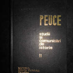 Peuce. Studii si comunicari de istorie. volumul 2 (1971, editie cartonata)