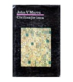John V. Murra - Civilizatie inca - 104376