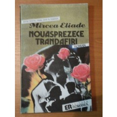NOUASPREZECE TRANDAFIRI de MIRCEA ELIADE 1991