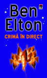 Crimă &icirc;n direct - Paperback brosat - Ben Elton - RAO