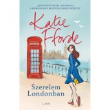 Szerelem Londonban - Katie Fforde